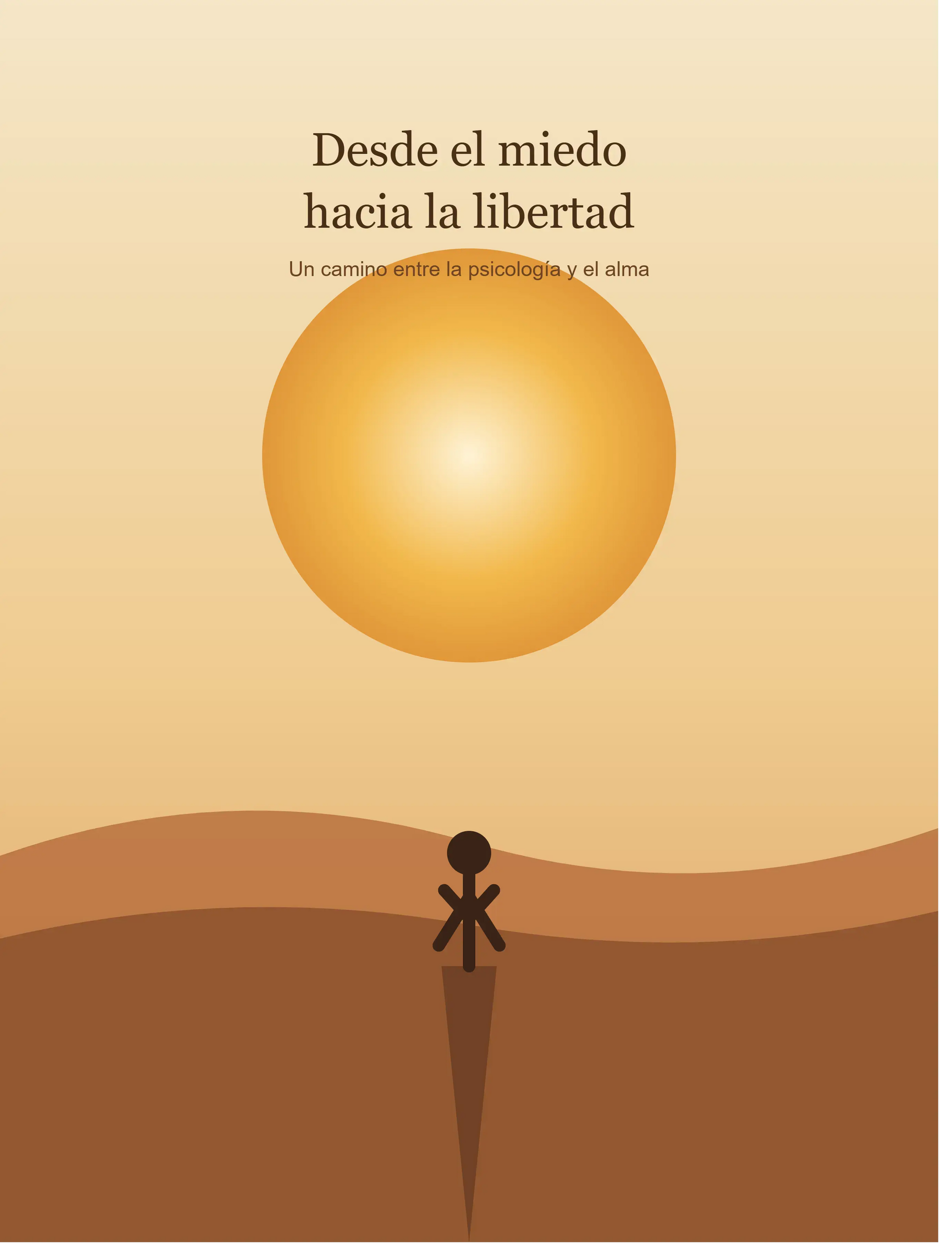 Portada de la guía digital Desde el miedo hacia la libertad, ebook de 
psicología y espiritualidad para gestionar el miedo